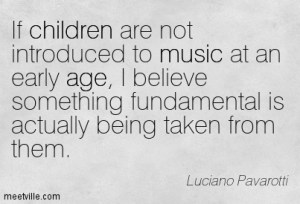 Quotation-Luciano-Pavarotti-age-music-children-Meetville-Quotes-4969