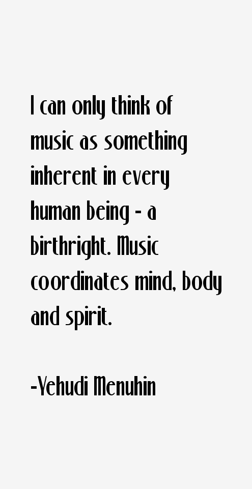 Yehud Menuhin on music
