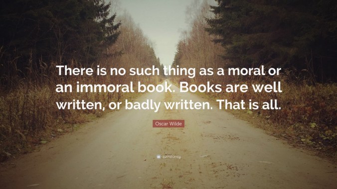 oscar-wilde-quote-there-is-no-such-thing-as-a-moral-or-an-immoral